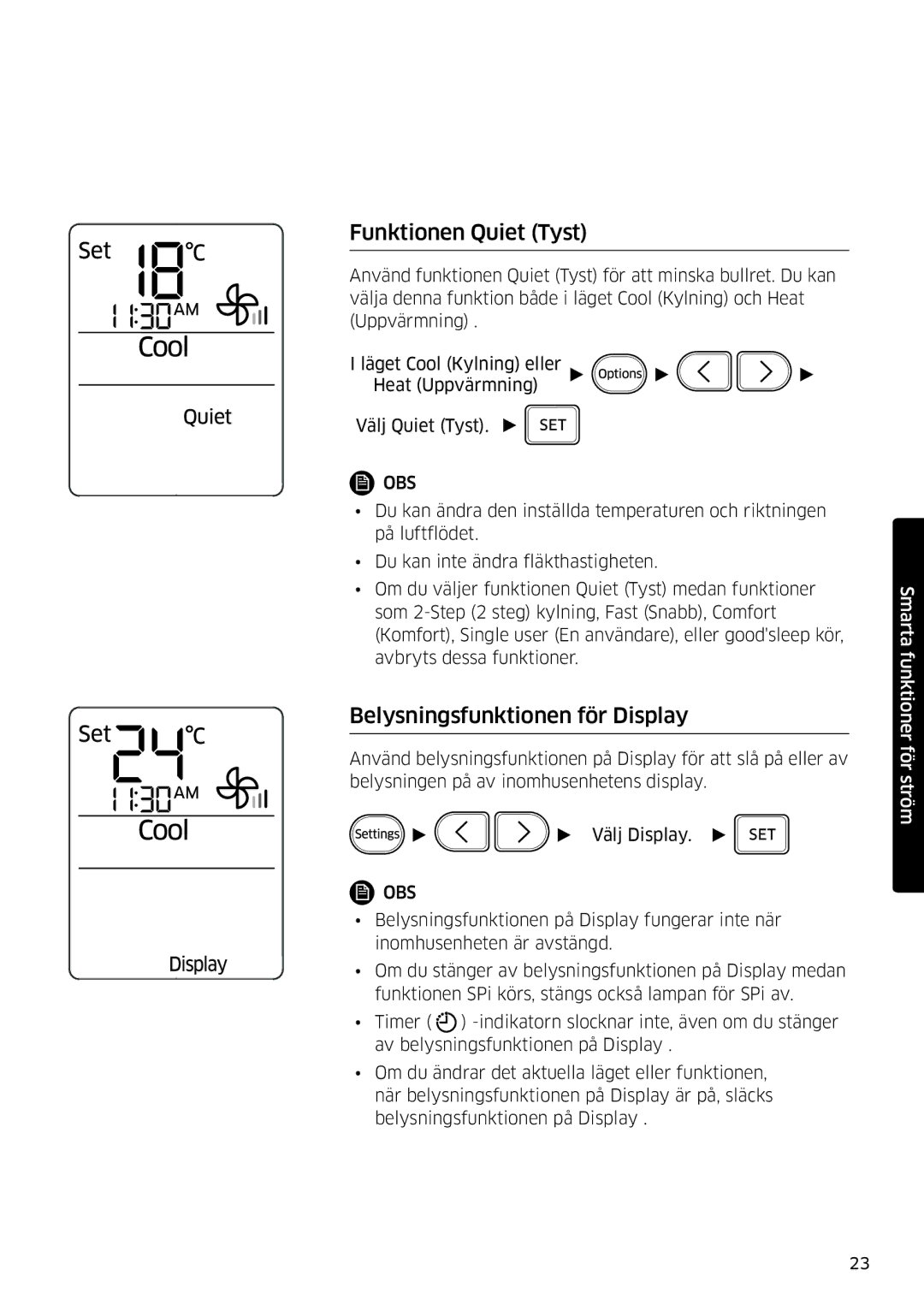 Samsung AR12HSSDPWKNEE, AR09HSSDPWKNEE manual Funktionen Quiet Tyst, Belysningsfunktionen för Display 