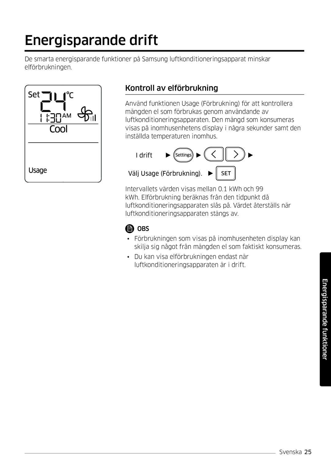 Samsung AR12HSSDPWKNEE, AR09HSSDPWKNEE manual Energisparande drift, Kontroll av elförbrukning 