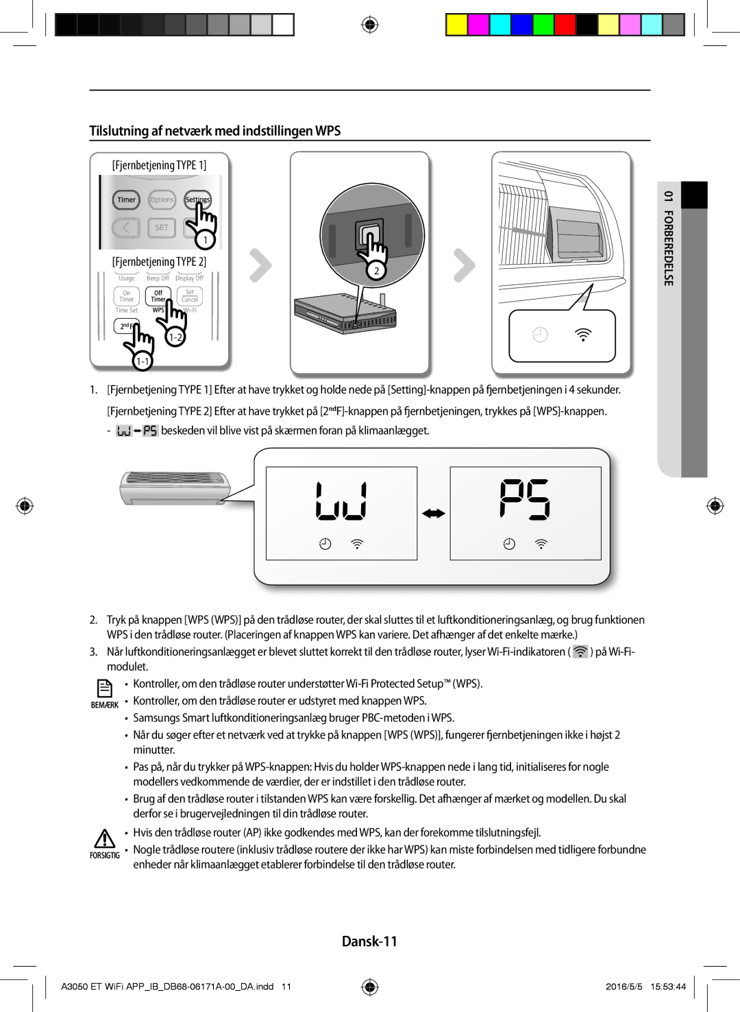 Samsung AR09HSSDPWKNEE, AR12HSSDPWKNEE manual Tilslutning af netværk med indstillingen WPS, Dansk-11 