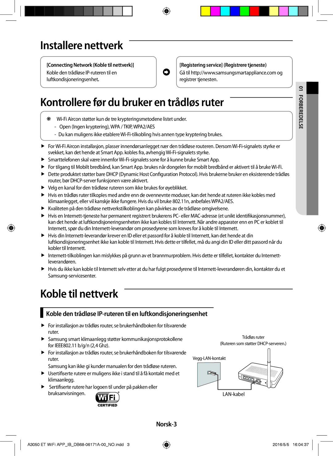 Samsung AR09HSSDPWKNEE manual Installere nettverk, Kontrollere før du bruker en trådløs ruter, Koble til nettverk, Norsk-3 