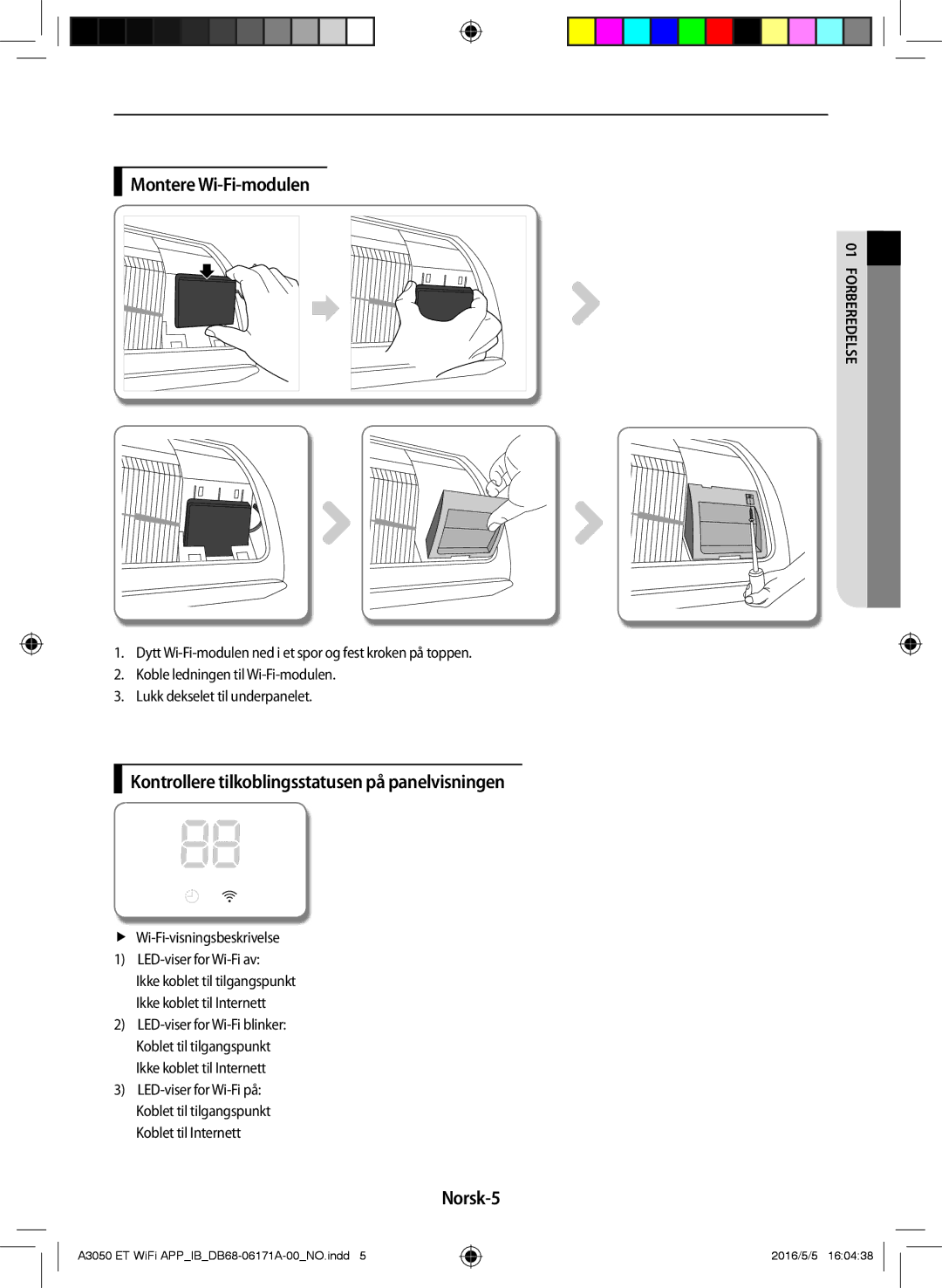 Samsung AR09HSSDPWKNEE, AR12HSSDPWKNEE Montere Wi-Fi-modulen, Kontrollere tilkoblingsstatusen på panelvisningen, Norsk-5 