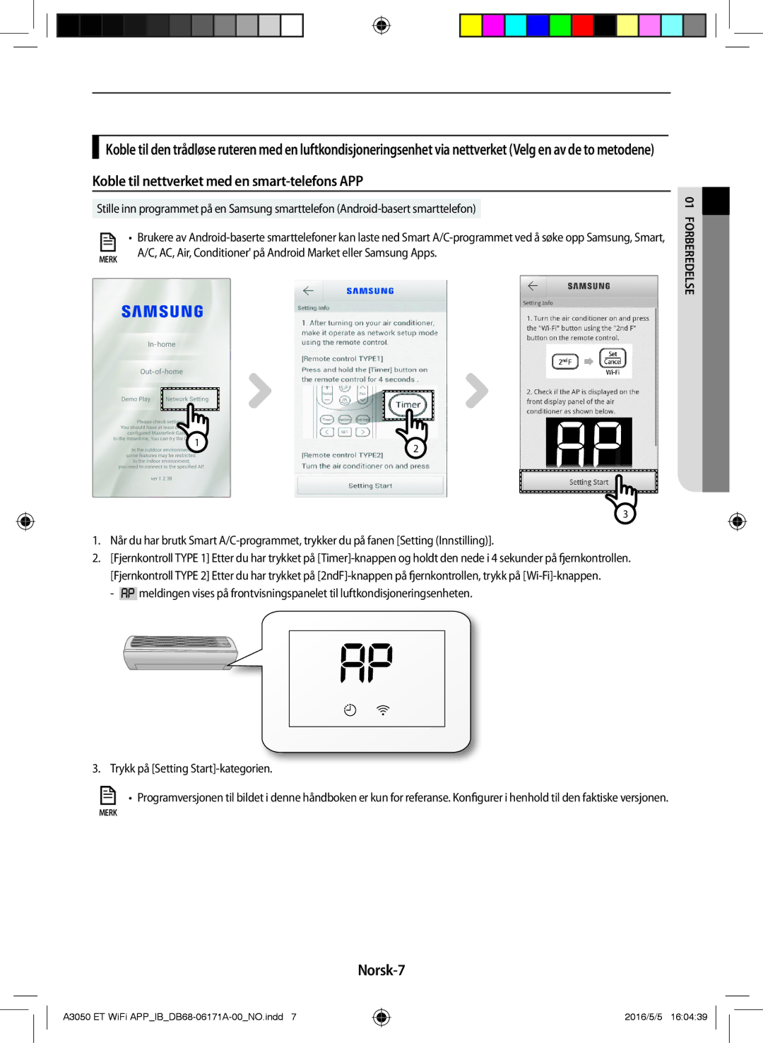 Samsung AR09HSSDPWKNEE, AR12HSSDPWKNEE manual Koble til nettverket med en smart-telefons APP, Norsk-7 