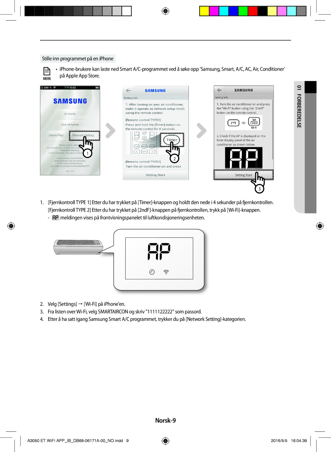 Samsung AR09HSSDPWKNEE, AR12HSSDPWKNEE manual Norsk-9, Stille inn programmet på en iPhone 