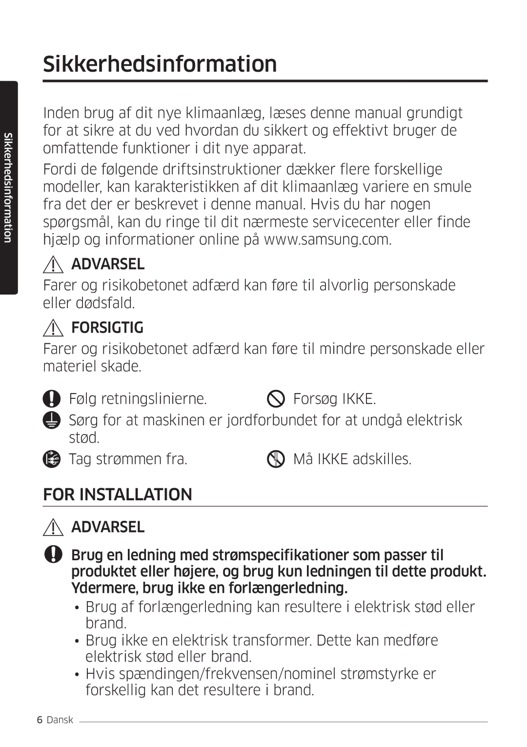 Samsung AR09HSSDPWKNEE, AR12HSSDPWKNEE manual Sikkerhedsinformation, Forsigtig 