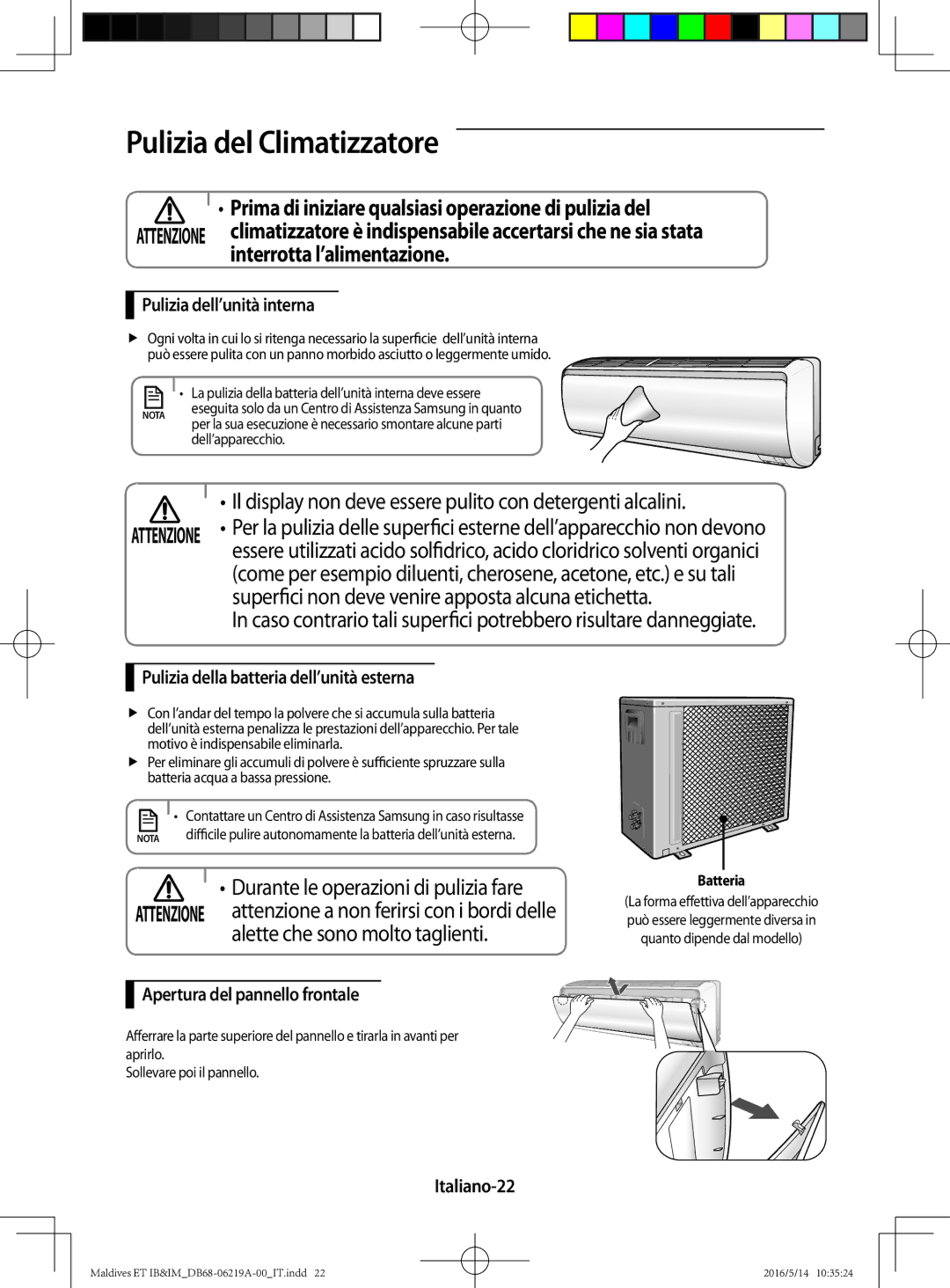 Samsung AR09JSFPEWQNET Pulizia del Climatizzatore, Pulizia dell’unità interna, Pulizia della batteria dell’unità esterna 