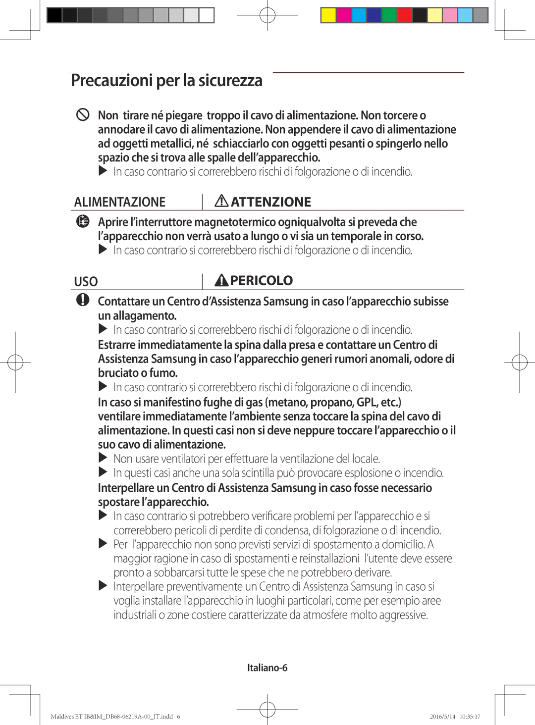 Samsung AR12JSFPEWQNET, AR09JSFPEWQNET, AR07JSFPEWQNEU manual Alimentazione Attenzione, Italiano-6 