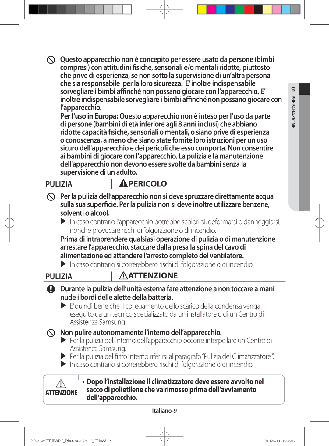 Samsung AR12JSFPEWQNET, AR09JSFPEWQNET, AR07JSFPEWQNEU manual Pulizia Pericolo, Italiano-9 