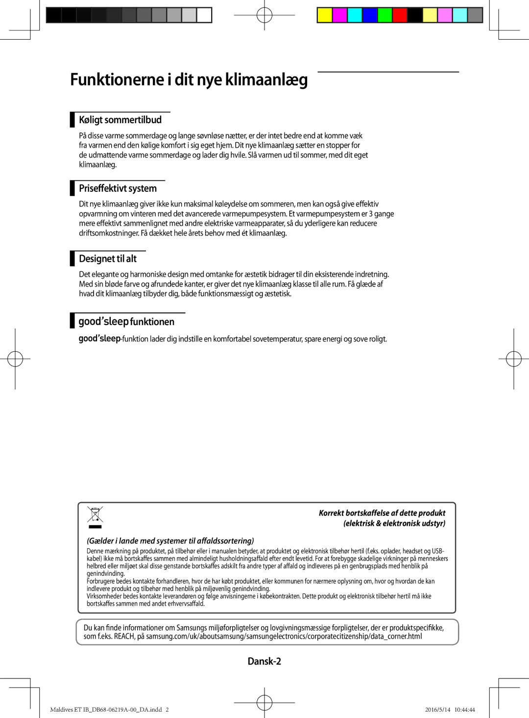 Samsung AR07JSFPEWQNEU, AR12JSFPEWQNET, AR09JSFPEWQNET manual Funktionerne i dit nye klimaanlæg 