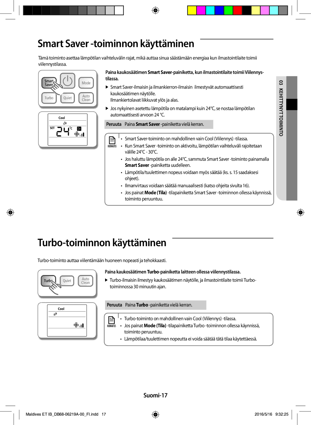 Samsung AR07JSFPEWQNEU Smart Saver -toiminnon käyttäminen, Turbo-toiminnon käyttäminen, Suomi-17, Tt03 Kehi t inynytmtoi o 