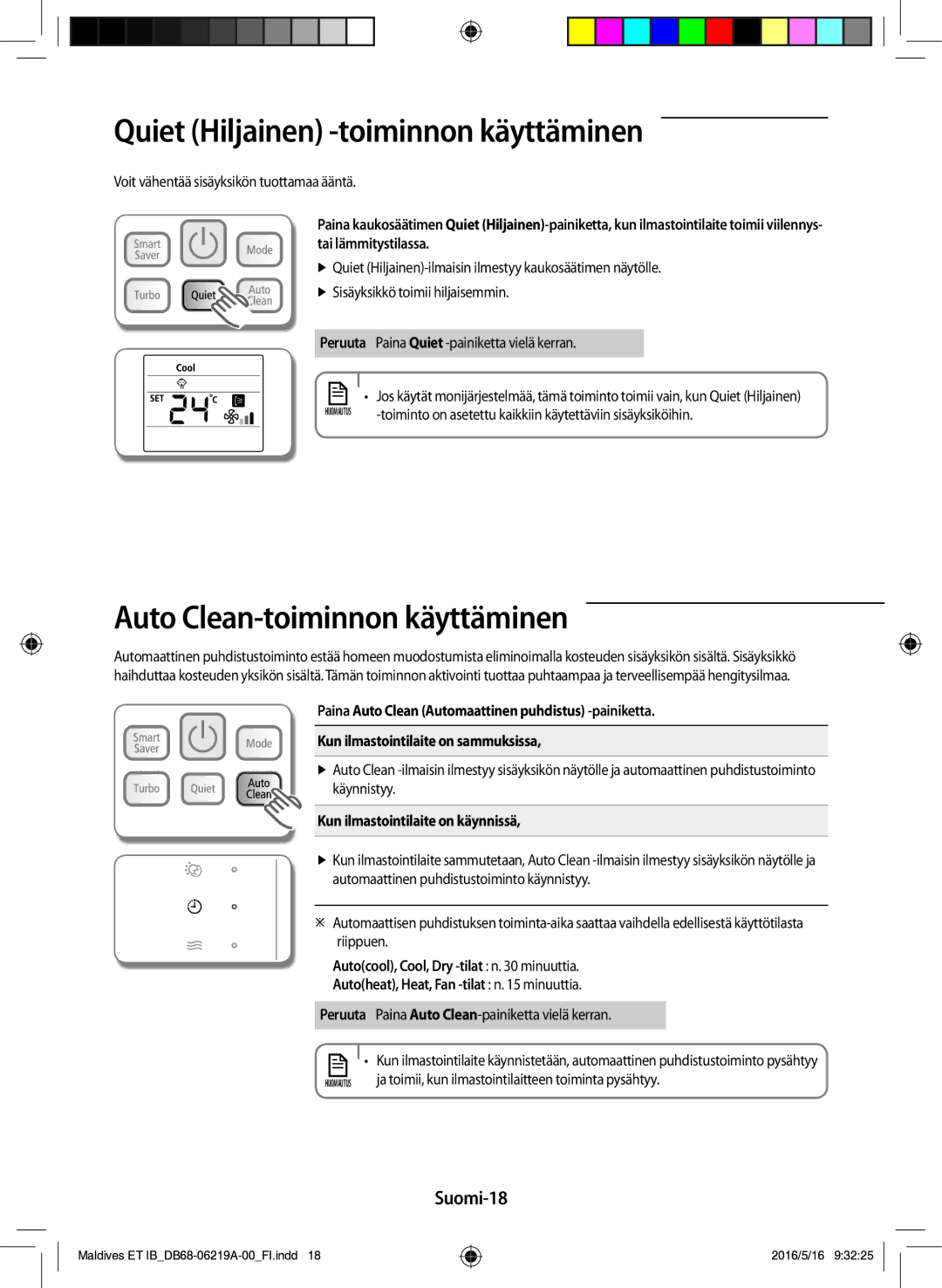 Samsung AR12JSFPEWQNET, AR09JSFPEWQNET Quiet Hiljainen -toiminnon käyttäminen, Auto Clean-toiminnon käyttäminen, Suomi-18 