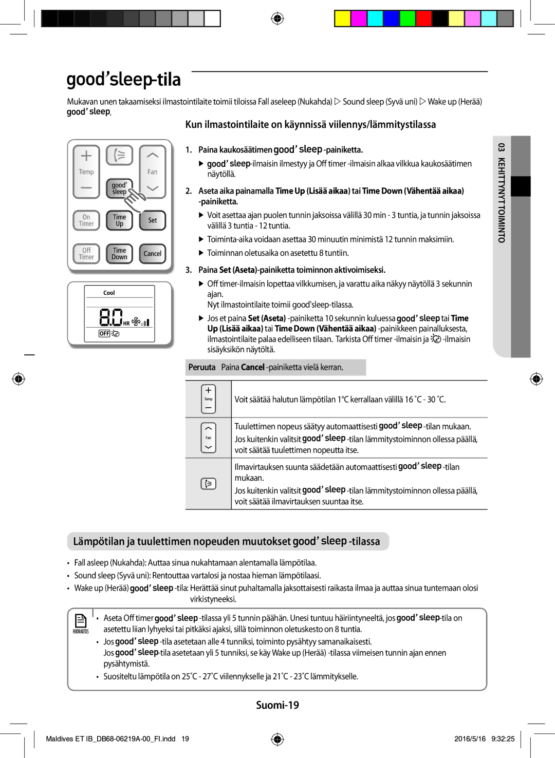 Samsung AR09JSFPEWQNET, AR12JSFPEWQNET, AR07JSFPEWQNEU manual Tila, Suomi-19, Paina kaukosäätimen -painiketta 