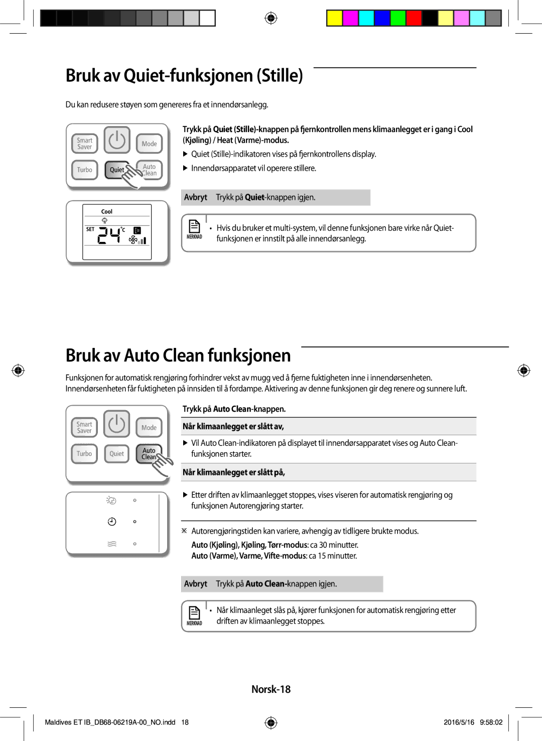 Samsung AR12JSFPEWQNET, AR09JSFPEWQNET manual Bruk av Quiet-funksjonen Stille, Bruk av Auto Clean funksjonen, Norsk-18 