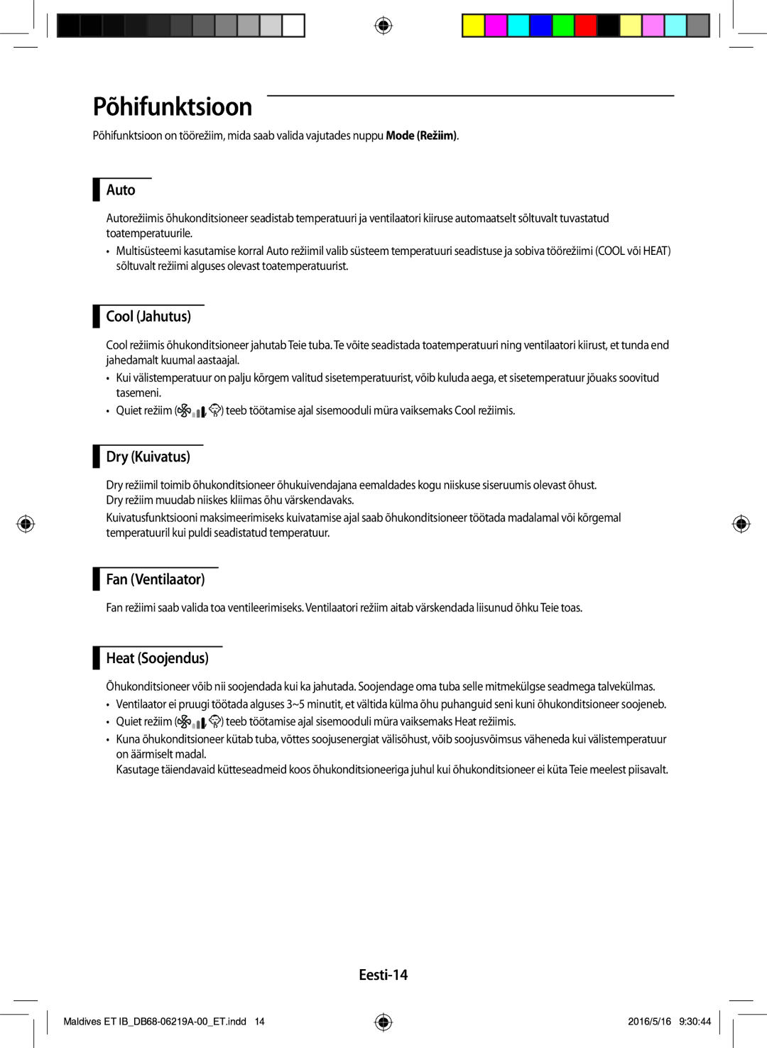 Samsung AR07JSFPEWQNEU, AR12JSFPEWQNET, AR09JSFPEWQNET manual Põhifunktsioon 