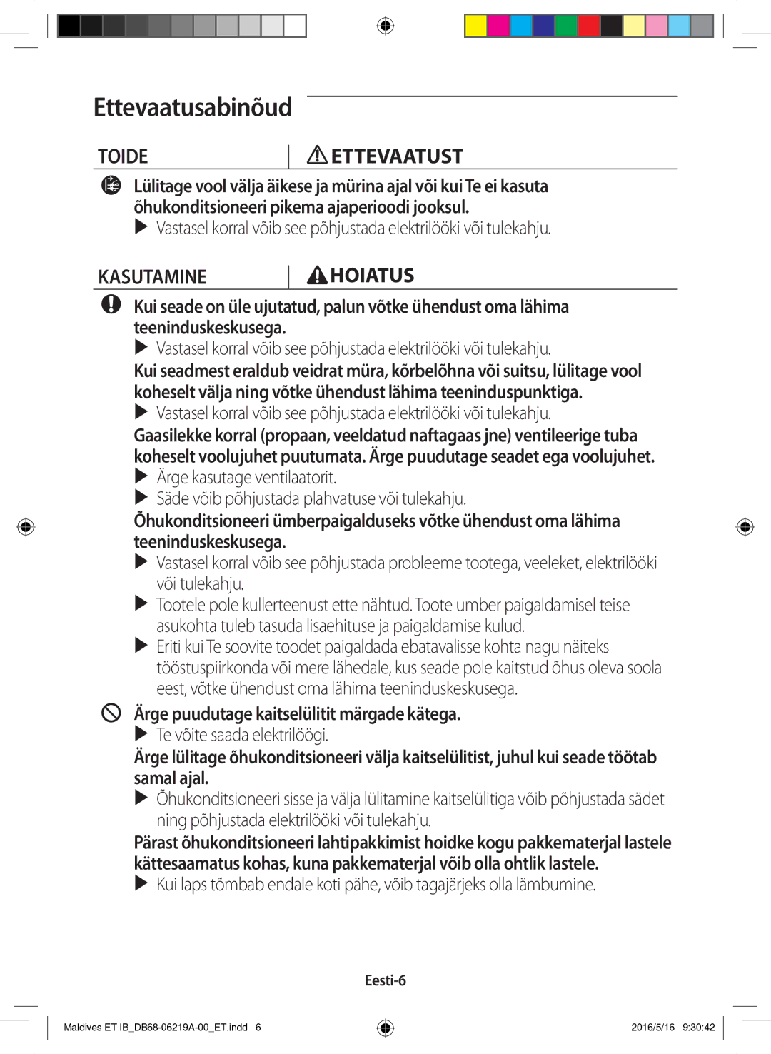 Samsung AR12JSFPEWQNET manual Toide Ettevaatust, Kasutamine Hoiatus, Ärge puudutage kaitselülitit märgade kätega, Eesti-6 