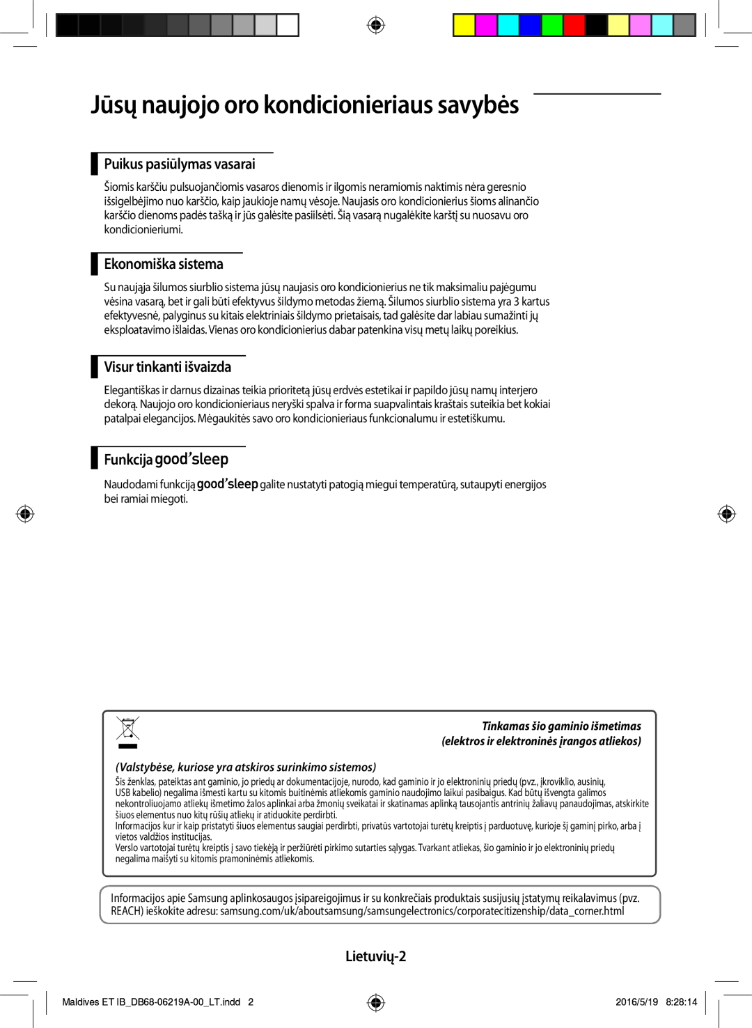 Samsung AR07JSFPEWQNEU, AR12JSFPEWQNET, AR09JSFPEWQNET manual Jūsų naujojo oro kondicionieriaus savybės 