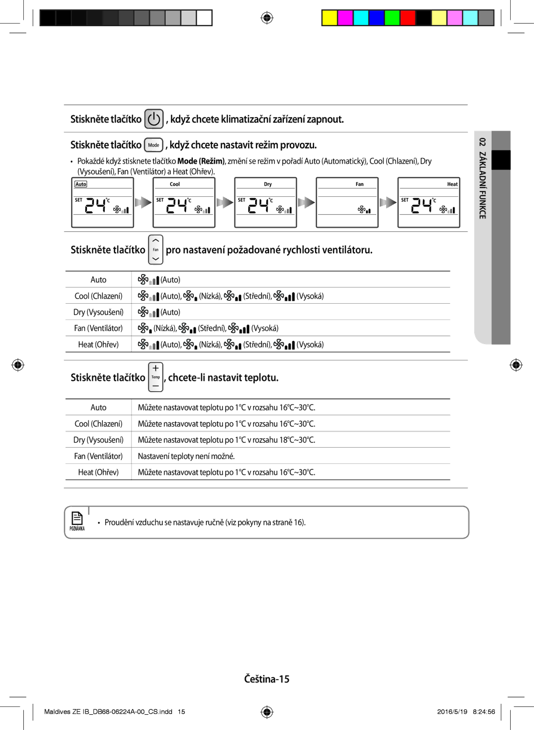 Samsung AR12JSFPEWQNET, AR09JSFPEWQNET manual Stiskněte tlačítko , chcete-li nastavit teplotu, Čeština-15, Níd la02kfun Záce 