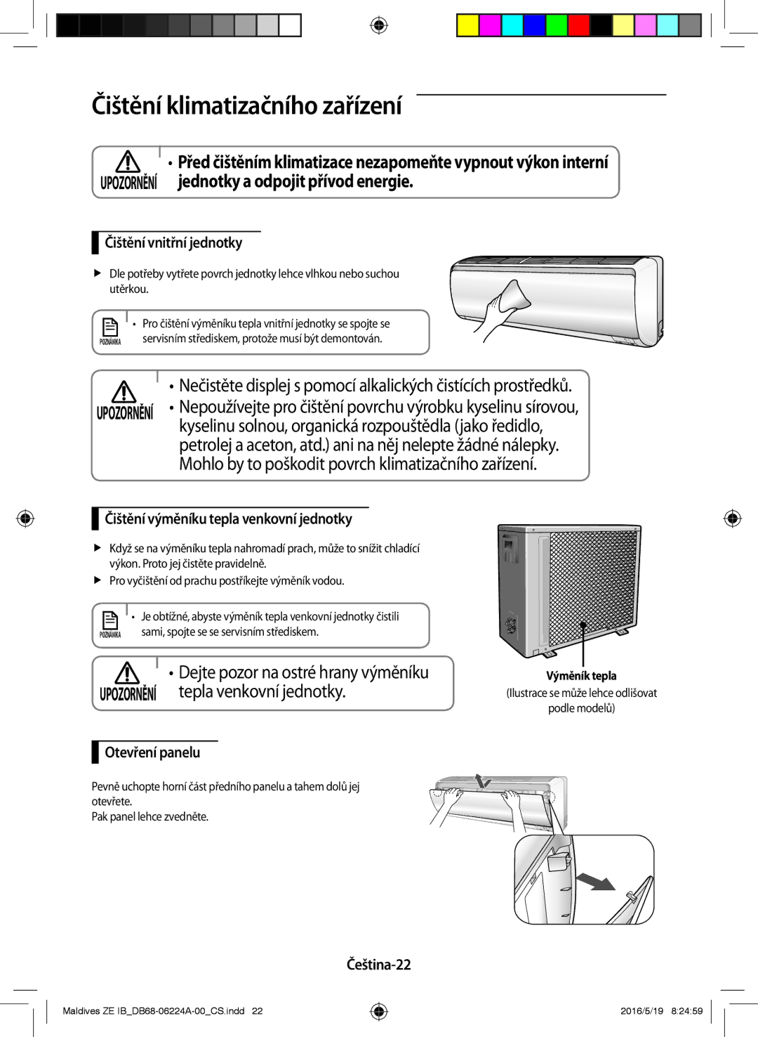 Samsung AR09JSFPEWQNET manual Čištění klimatizačního zařízení, Nečistěte displej s pomocí alkalických čistících prostředků 