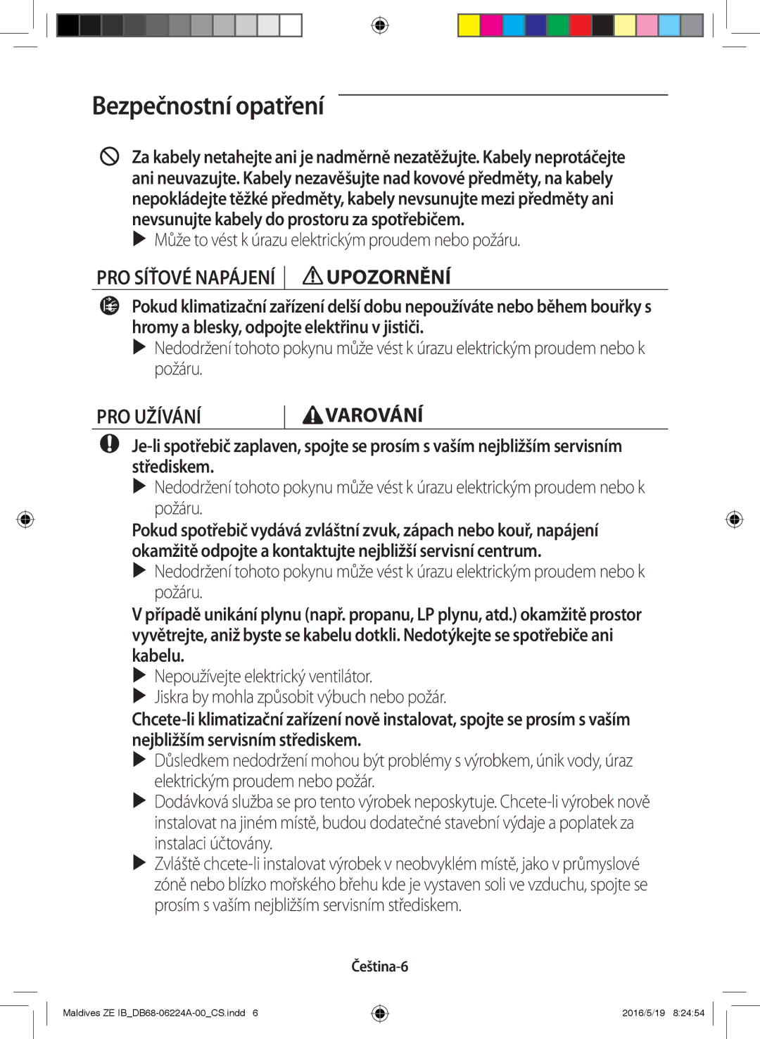 Samsung AR12JSFPEWQNET, AR09JSFPEWQNET, AR09JSFPEWQNZE manual PRO Užívání Varování, Čeština-6 