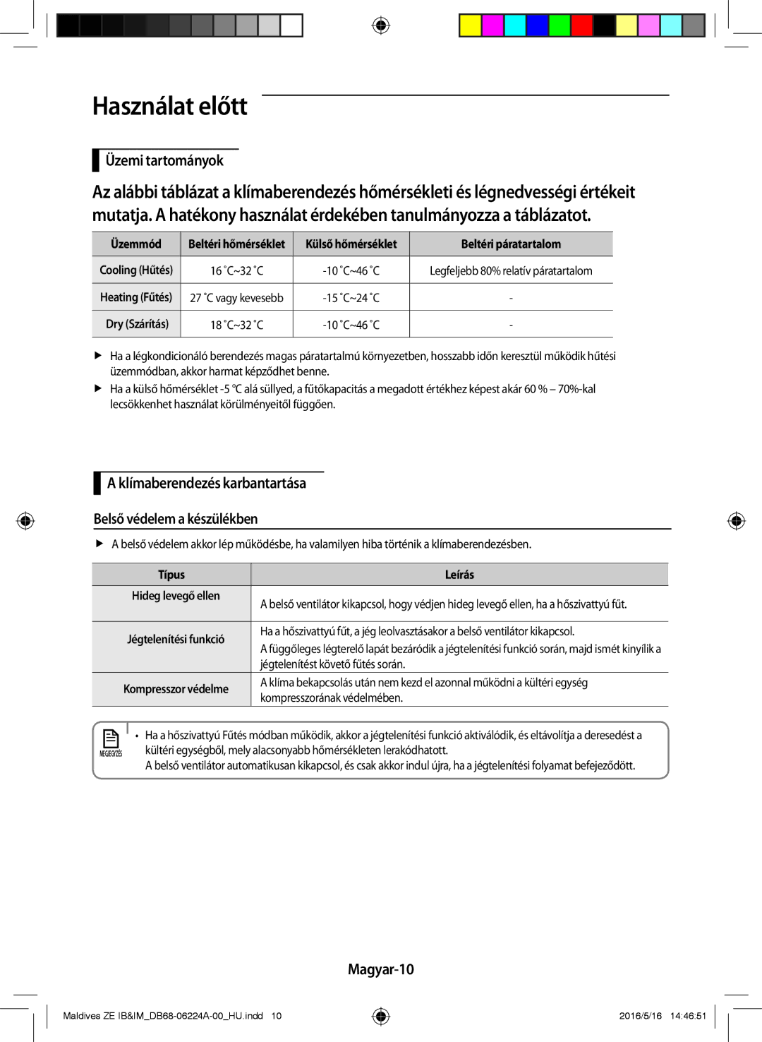 Samsung AR09JSFPEWQNET manual Használat előtt, Üzemi tartományok, Klímaberendezés karbantartása Belső védelem a készülékben 