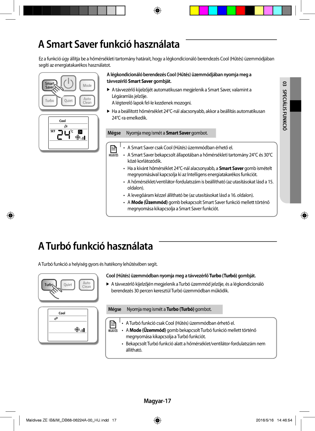 Samsung AR09JSFPEWQNZE, AR12JSFPEWQNET, AR09JSFPEWQNET Smart Saver funkció használata, Turbó funkció használata, Magyar-17 