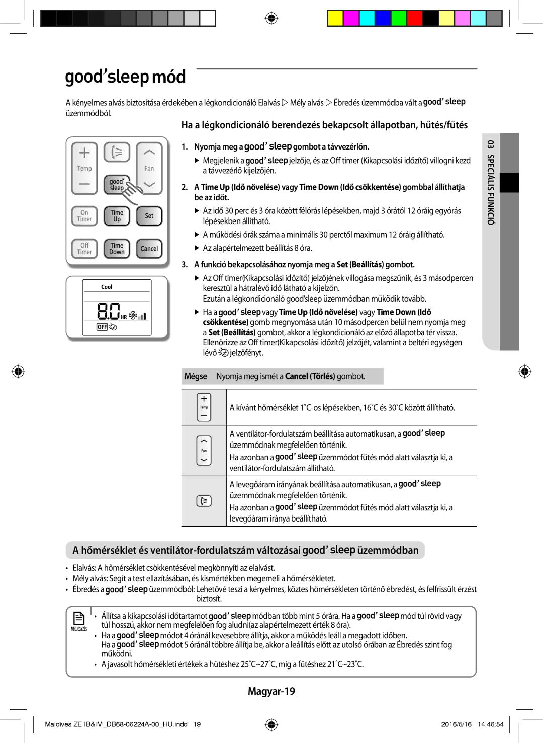 Samsung AR09JSFPEWQNET, AR12JSFPEWQNET manual Mód, Magyar-19, Nyomja meg a gombot a távvezérlőn, 03eciáliSp funkció 