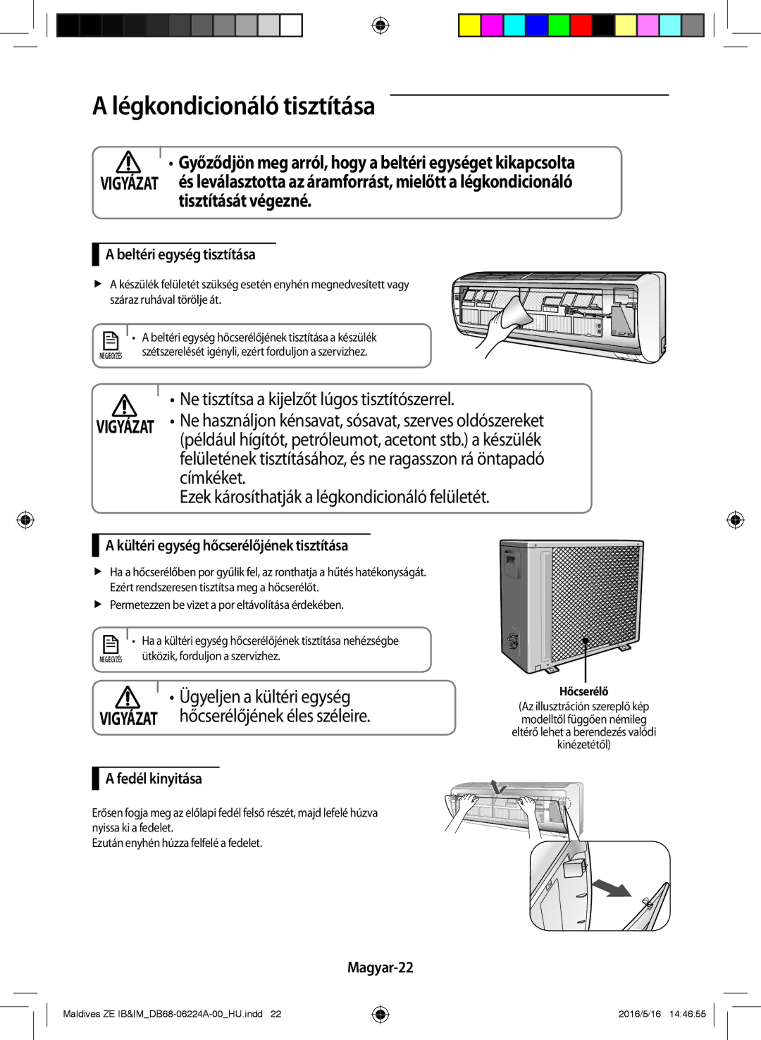 Samsung AR09JSFPEWQNET Légkondicionáló tisztítása, Beltéri egység tisztítása, Kültéri egység hőcserélőjének tisztítása 