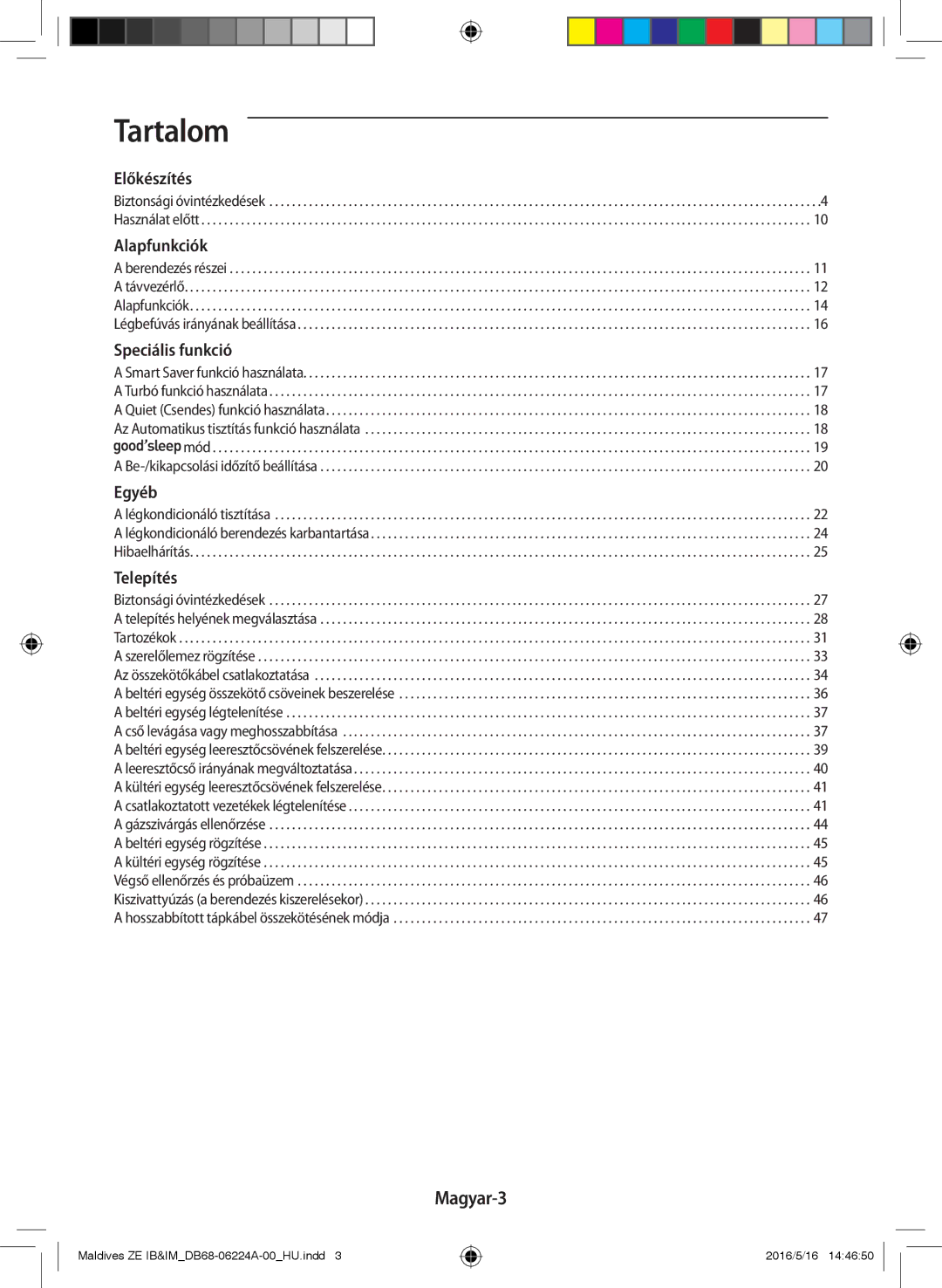 Samsung AR12JSFPEWQNET, AR09JSFPEWQNET, AR09JSFPEWQNZE manual Tartalom, Magyar-3, Biztonsági óvintézkedések Használat előtt 