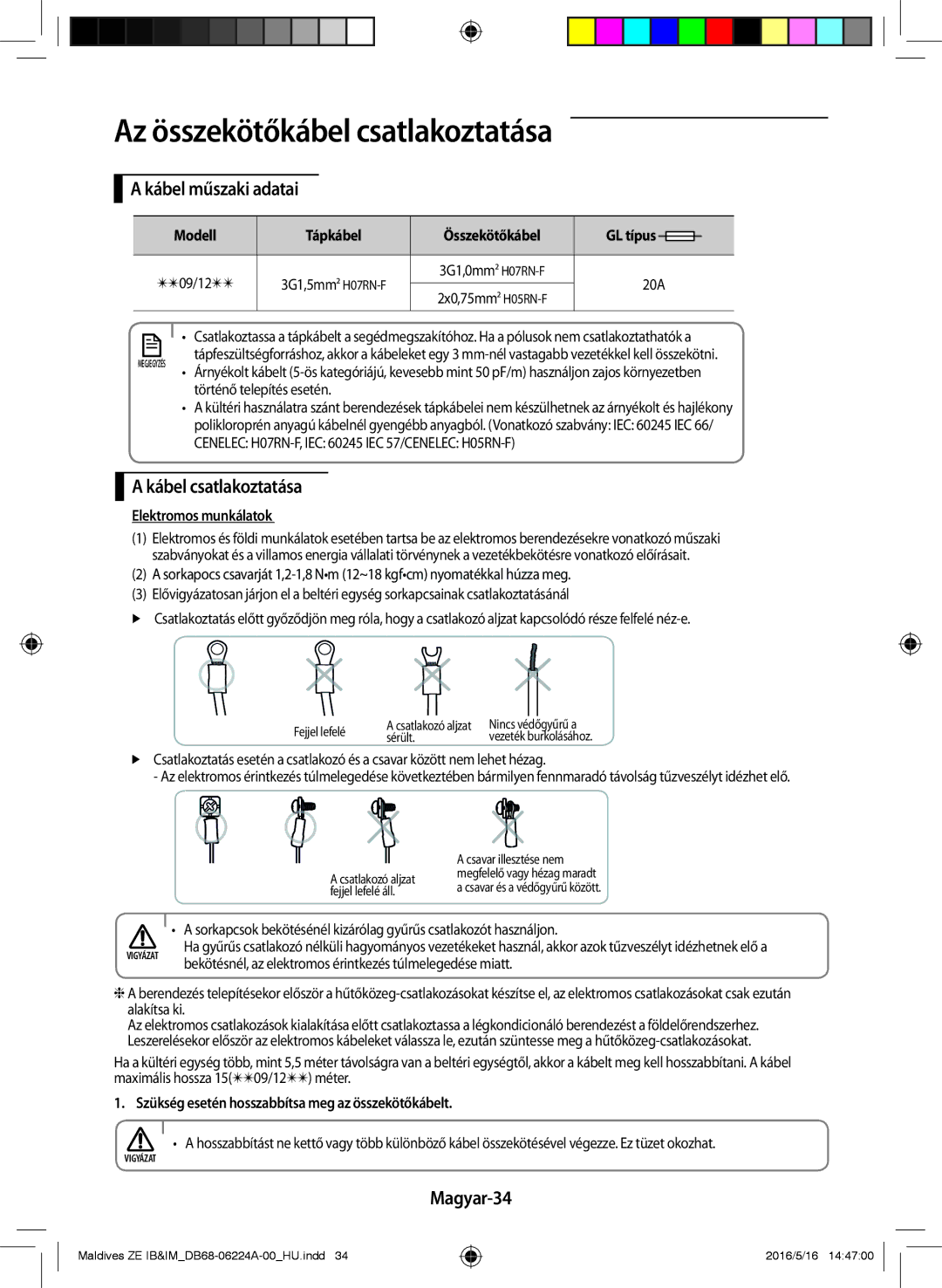 Samsung AR09JSFPEWQNET manual Az összekötőkábel csatlakoztatása, Kábel műszaki adatai, Kábel csatlakoztatása, Magyar-34 