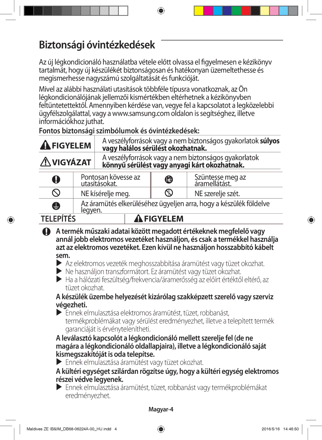 Samsung AR09JSFPEWQNET, AR12JSFPEWQNET, AR09JSFPEWQNZE manual Biztonsági óvintézkedések, Magyar-4 