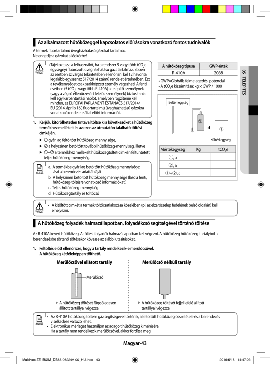 Samsung AR09JSFPEWQNET, AR12JSFPEWQNET, AR09JSFPEWQNZE manual Magyar-43, Címkéjén 