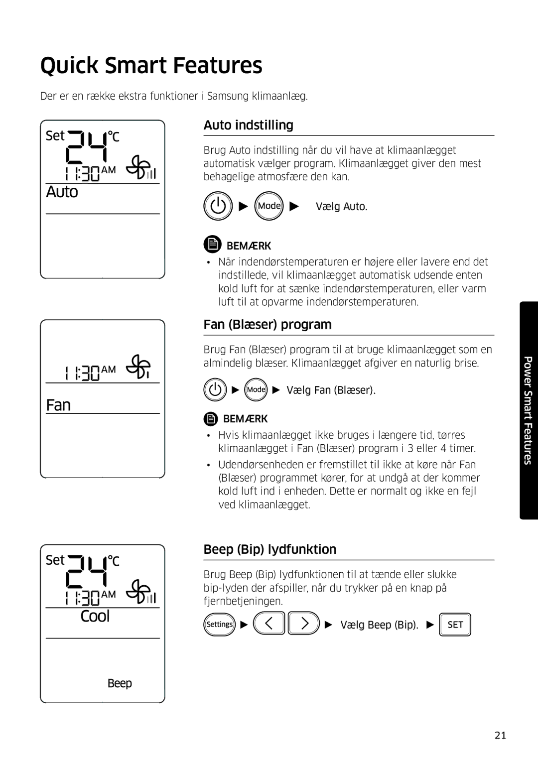 Samsung AR12JSFPPWQNEE, AR09JSFPPWQNEE Quick Smart Features, Auto indstilling, Fan Blæser program, Beep Bip lydfunktion 