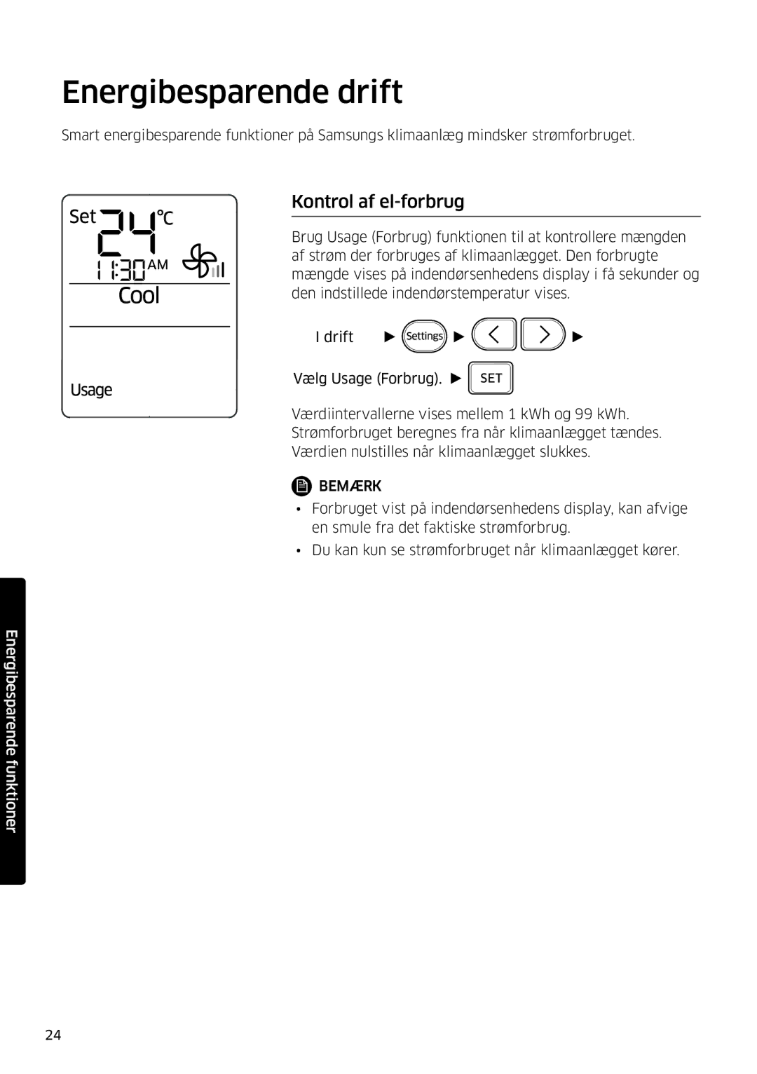 Samsung AR09JSFPPWQNEE, AR12JSFPPWQNEE manual Energibesparende drift, Kontrol af el-forbrug 