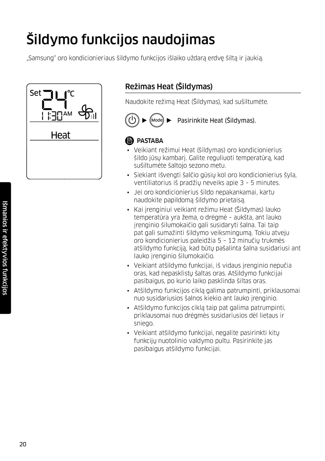 Samsung AR09JSFPPWQNEE, AR12JSFPPWQNEE manual Šildymo funkcijos naudojimas, Režimas Heat Šildymas 