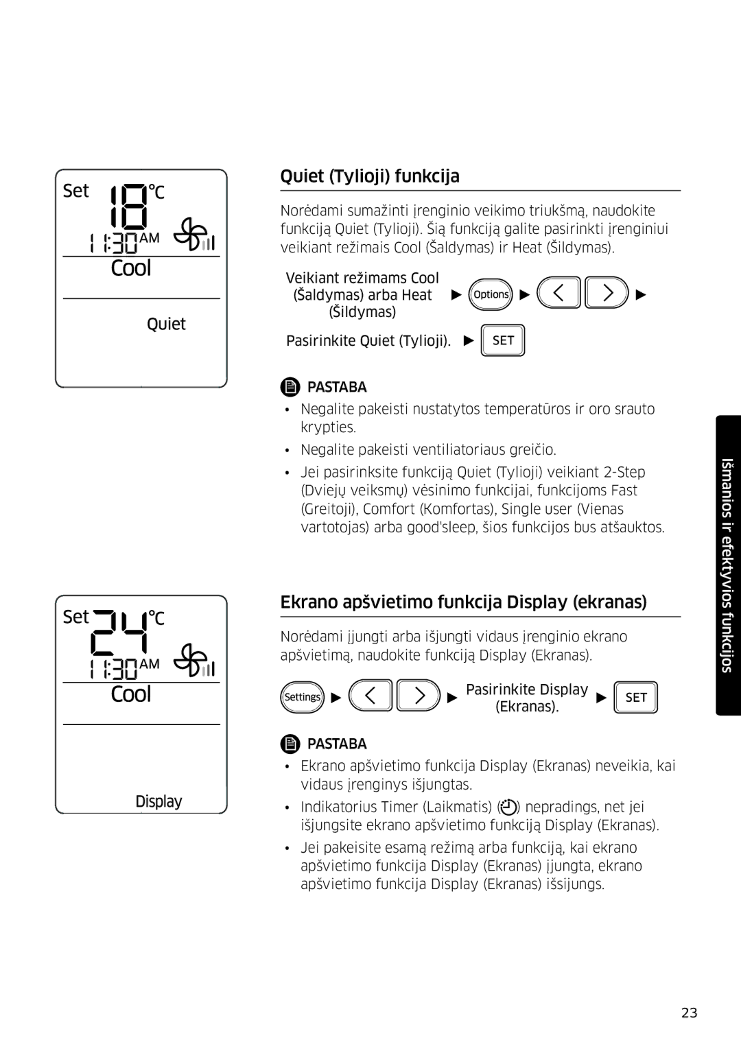 Samsung AR12JSFPPWQNEE, AR09JSFPPWQNEE manual Quiet Tylioji funkcija, Ekrano apšvietimo funkcija Display ekranas 