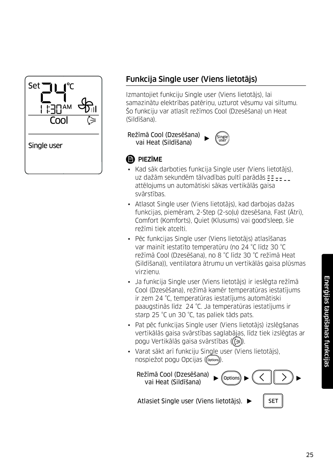 Samsung AR12JSFPPWQNEE, AR09JSFPPWQNEE manual Funkcija Single user Viens lietotājs 