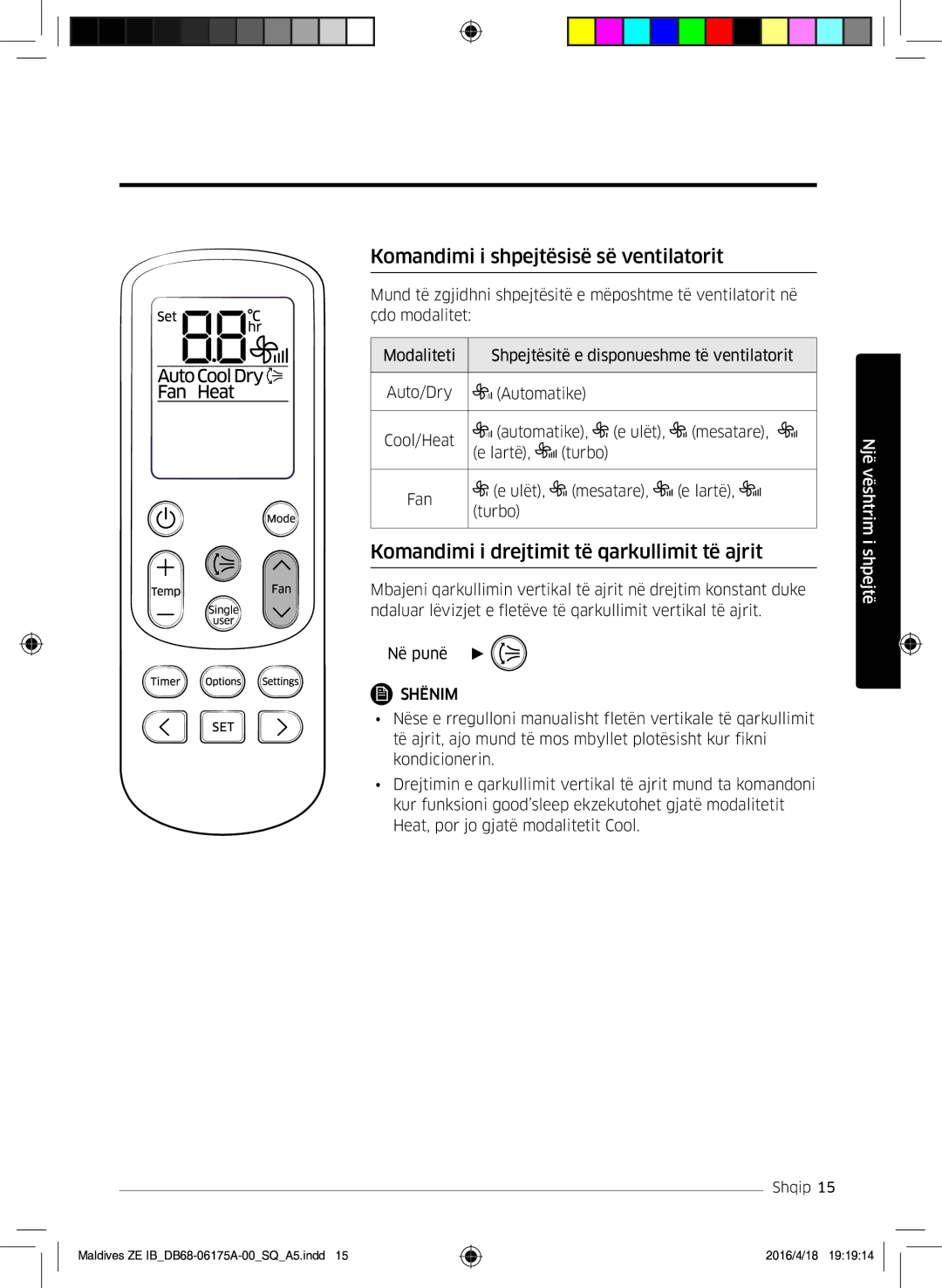 Samsung AR12KSFPEWQNZE manual Komandimi i shpejtësisë së ventilatorit, Komandimi i drejtimit të qarkullimit të ajrit 