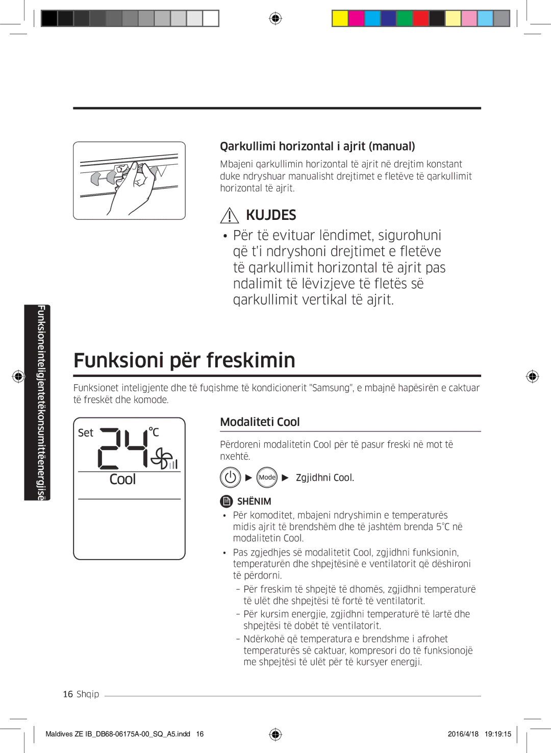 Samsung AR09KSFPEWQNZE, AR12KSFPEWQNZE Funksioni për freskimin, Qarkullimi horizontal i ajrit manual, Modaliteti Cool 