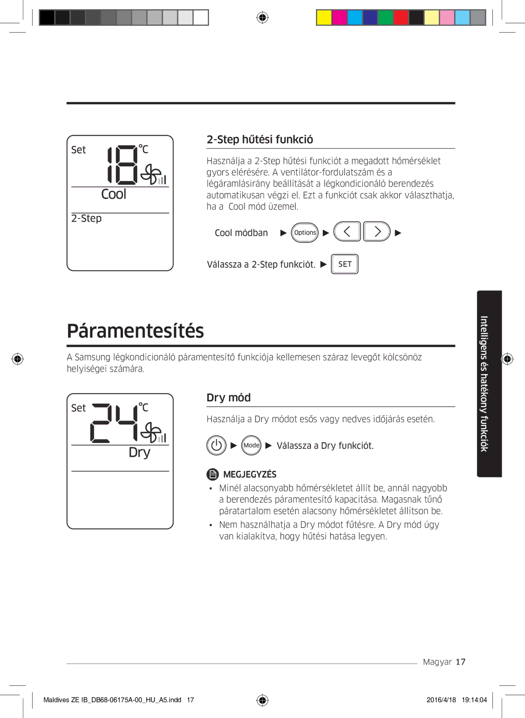 Samsung AR12KSFPEWQNZE, AR09KSFPEWQNZE manual Páramentesítés, Step hűtési funkció, Dry mód 