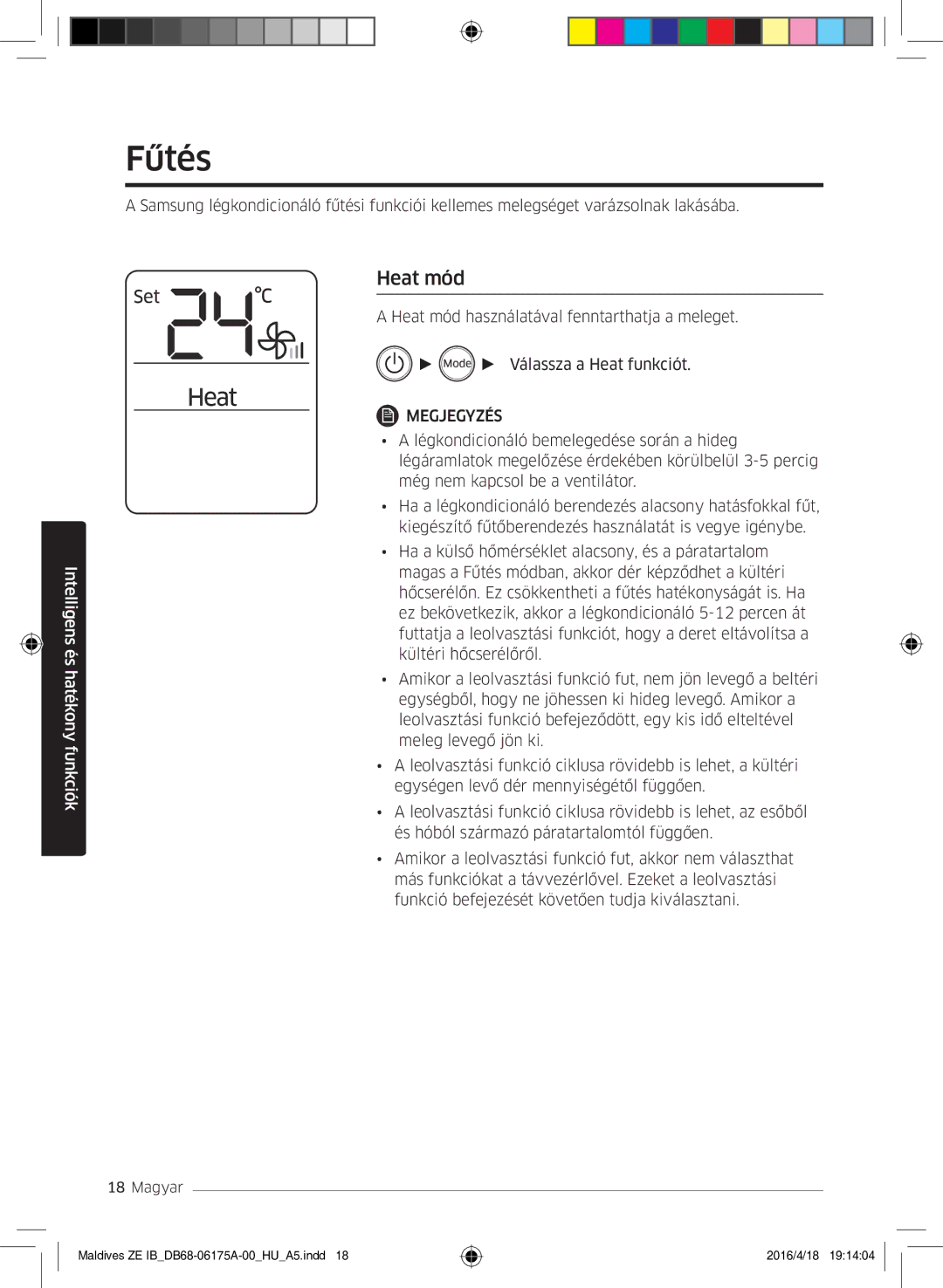 Samsung AR09KSFPEWQNZE, AR12KSFPEWQNZE manual Fűtés, Heat mód 