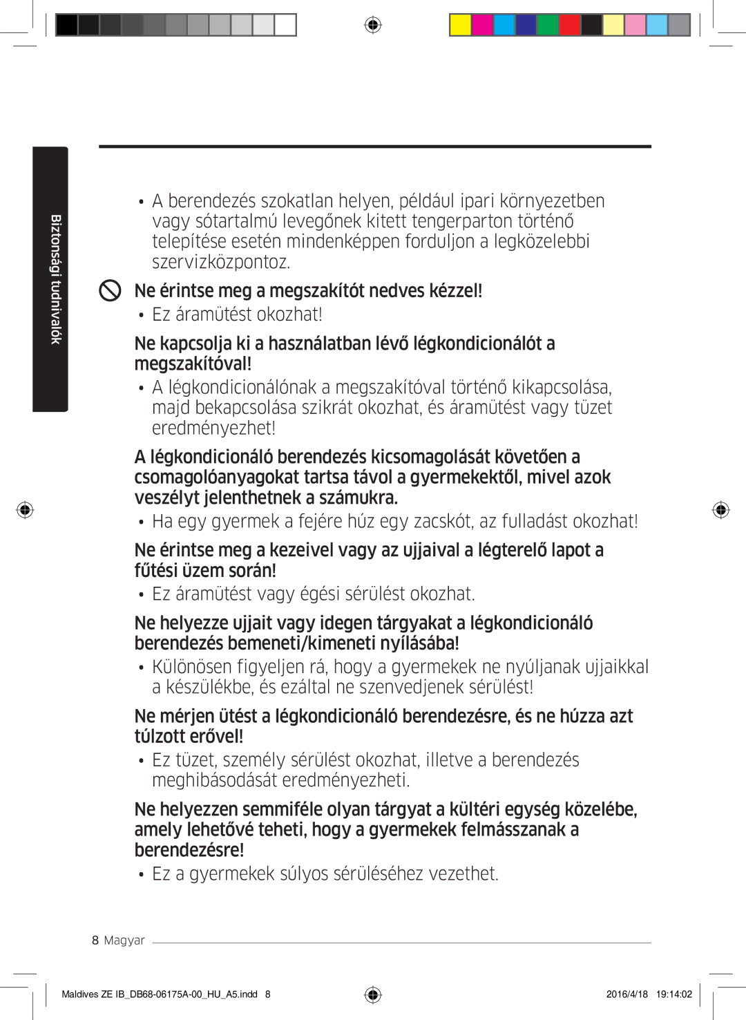 Samsung AR09KSFPEWQNZE, AR12KSFPEWQNZE manual Biztonsági tudnivalók 