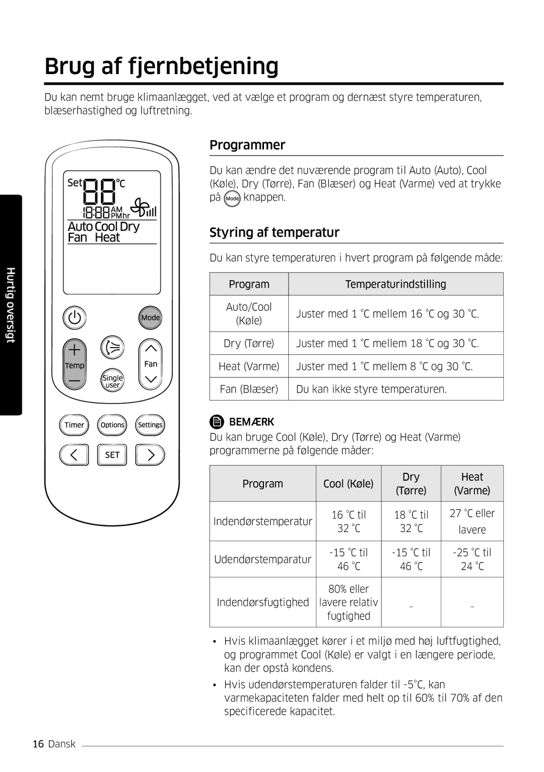 Samsung AR09KSFSQWKNEE, AR12KSFSQWKNEE manual Brug af fjernbetjening, Programmer, Styring af temperatur 