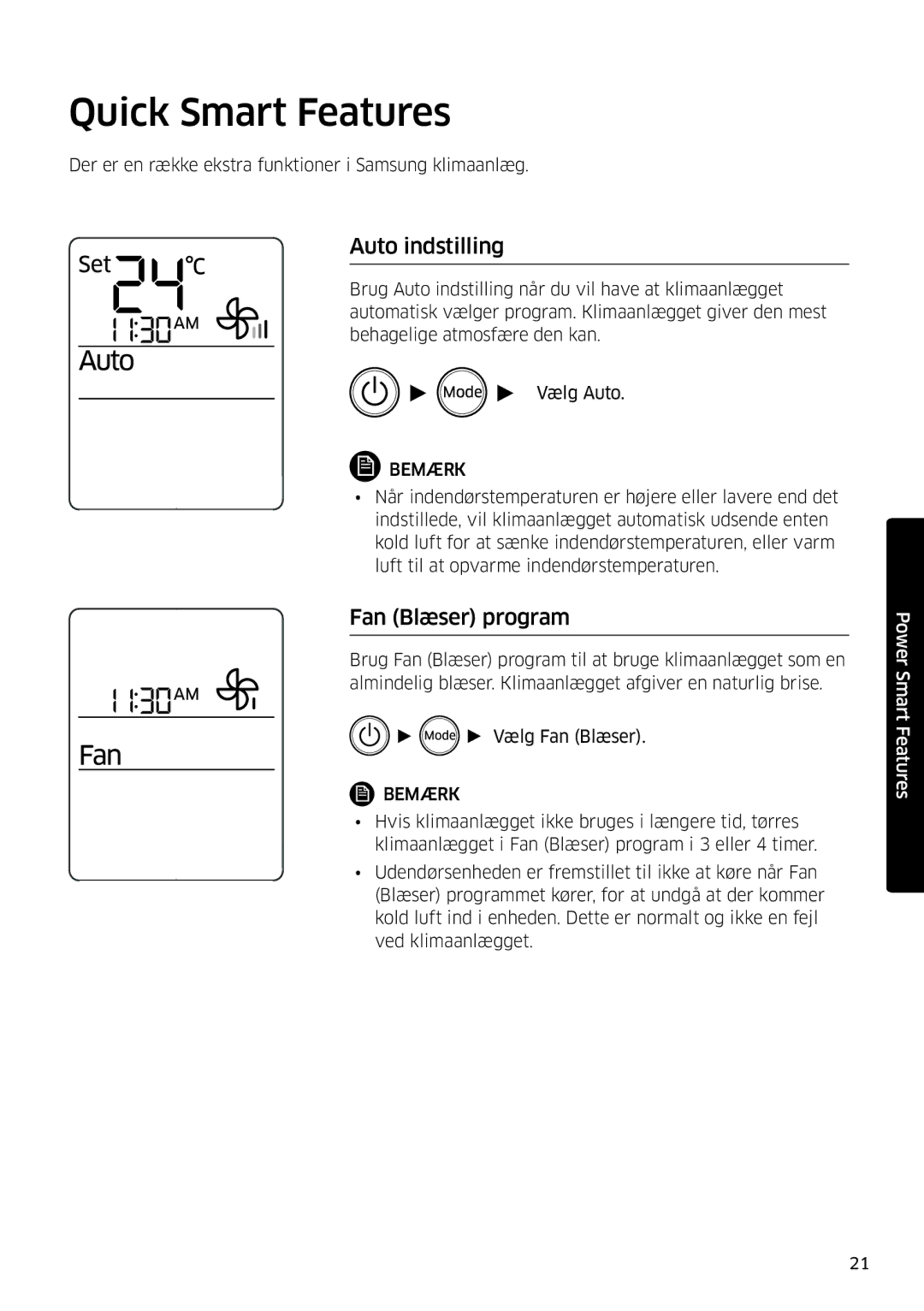 Samsung AR12KSFSQWKNEE, AR09KSFSQWKNEE manual Quick Smart Features, Auto indstilling, Fan Blæser program 