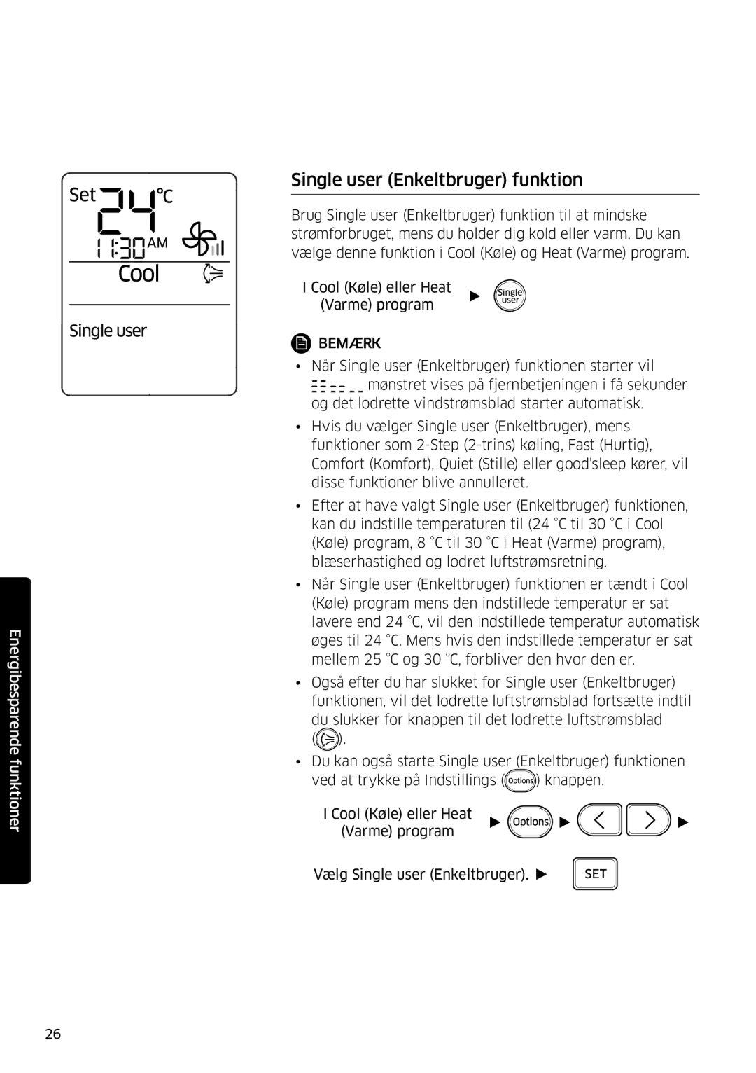 Samsung AR09KSFSQWKNEE, AR12KSFSQWKNEE manual Single user Enkeltbruger funktion 