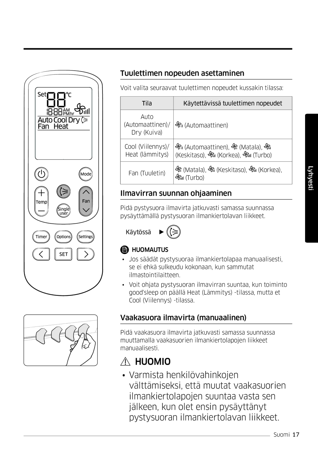 Samsung AR12KSFSQWKNEE Tuulettimen nopeuden asettaminen, Ilmavirran suunnan ohjaaminen, Vaakasuora ilmavirta manuaalinen 