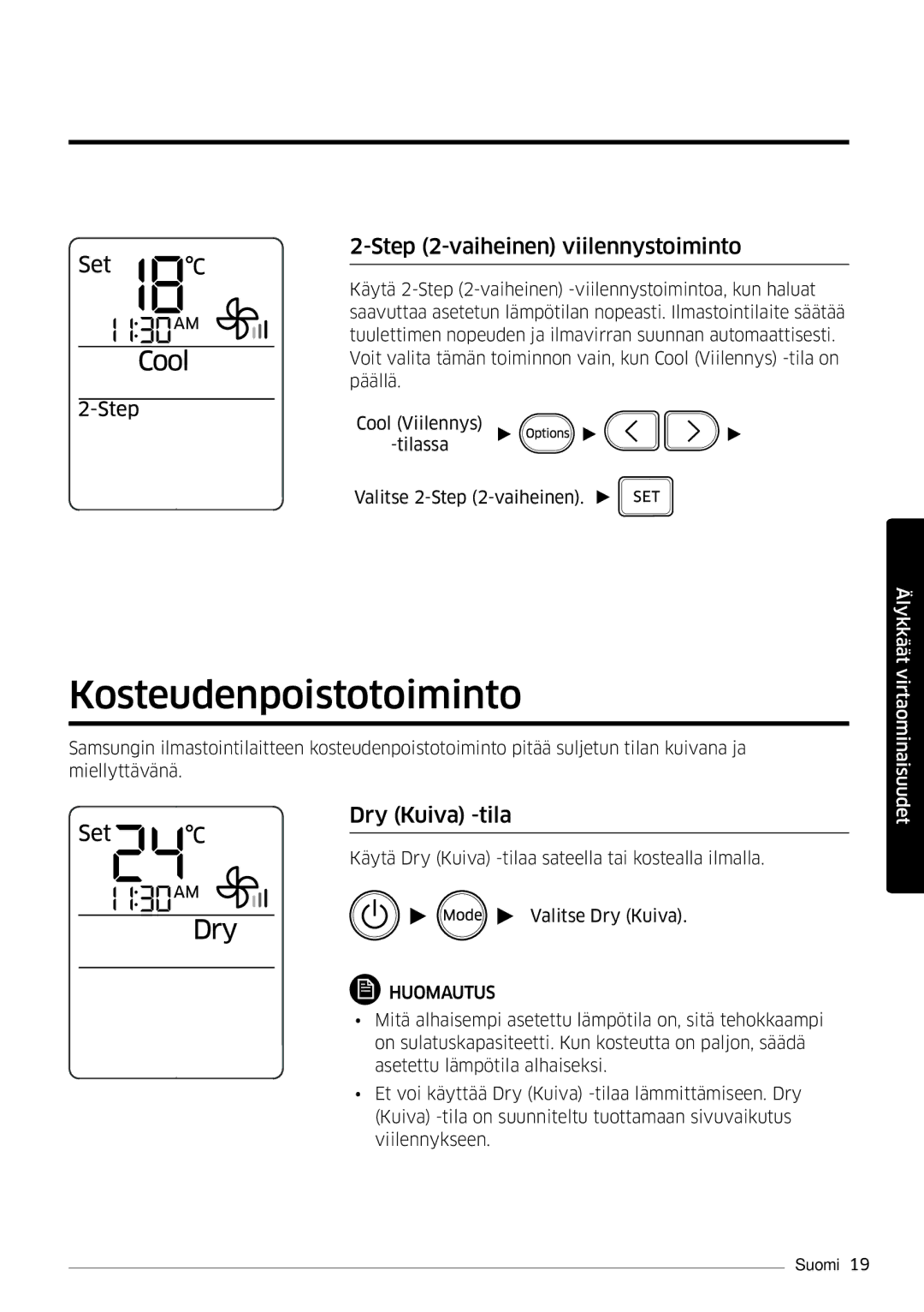 Samsung AR12KSFSQWKNEE, AR09KSFSQWKNEE manual Kosteudenpoistotoiminto, Vaiheinen viilennystoiminto, Dry Kuiva -tila 