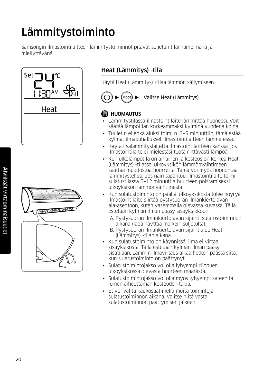 Samsung AR09KSFSQWKNEE, AR12KSFSQWKNEE manual Lämmitystoiminto, Heat Lämmitys -tila 