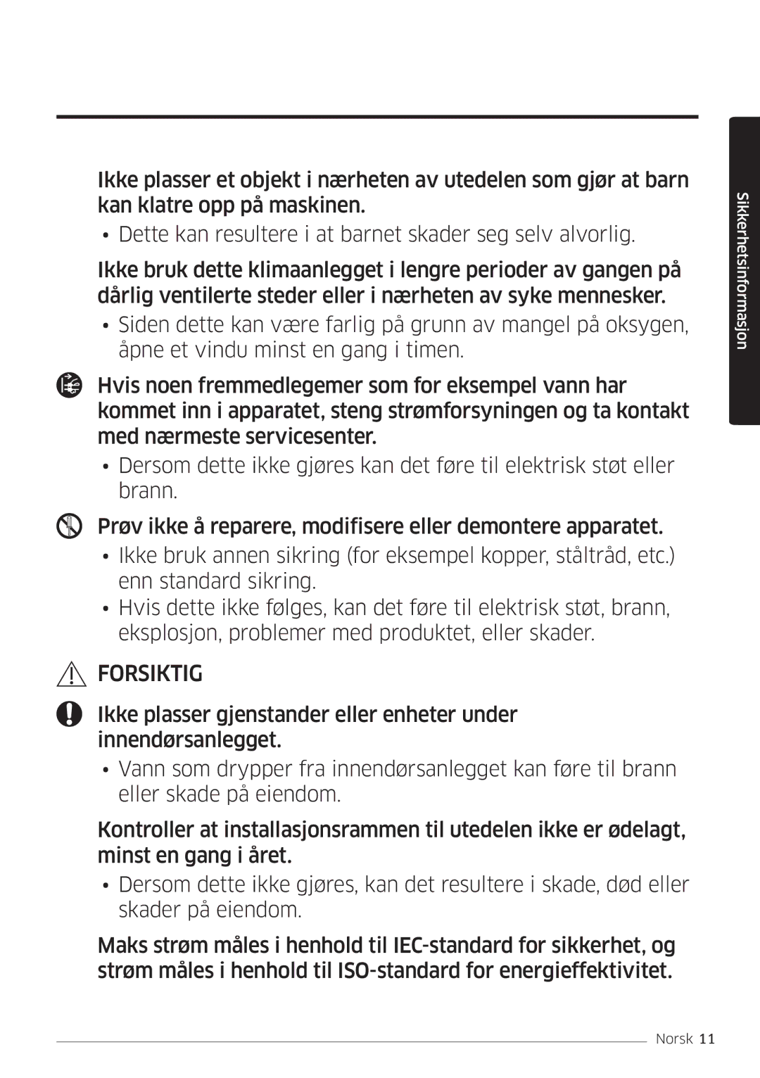 Samsung AR12KSFSQWKNEE, AR09KSFSQWKNEE manual Forsiktig 