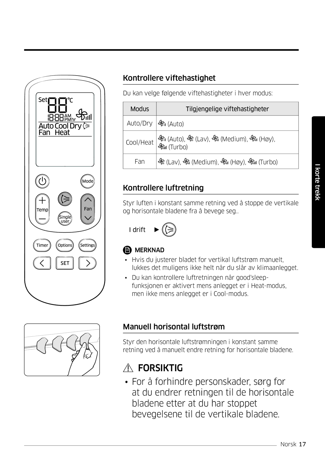 Samsung AR12KSFSQWKNEE, AR09KSFSQWKNEE Kontrollere viftehastighet, Kontrollere luftretning, Manuell horisontal luftstrøm 