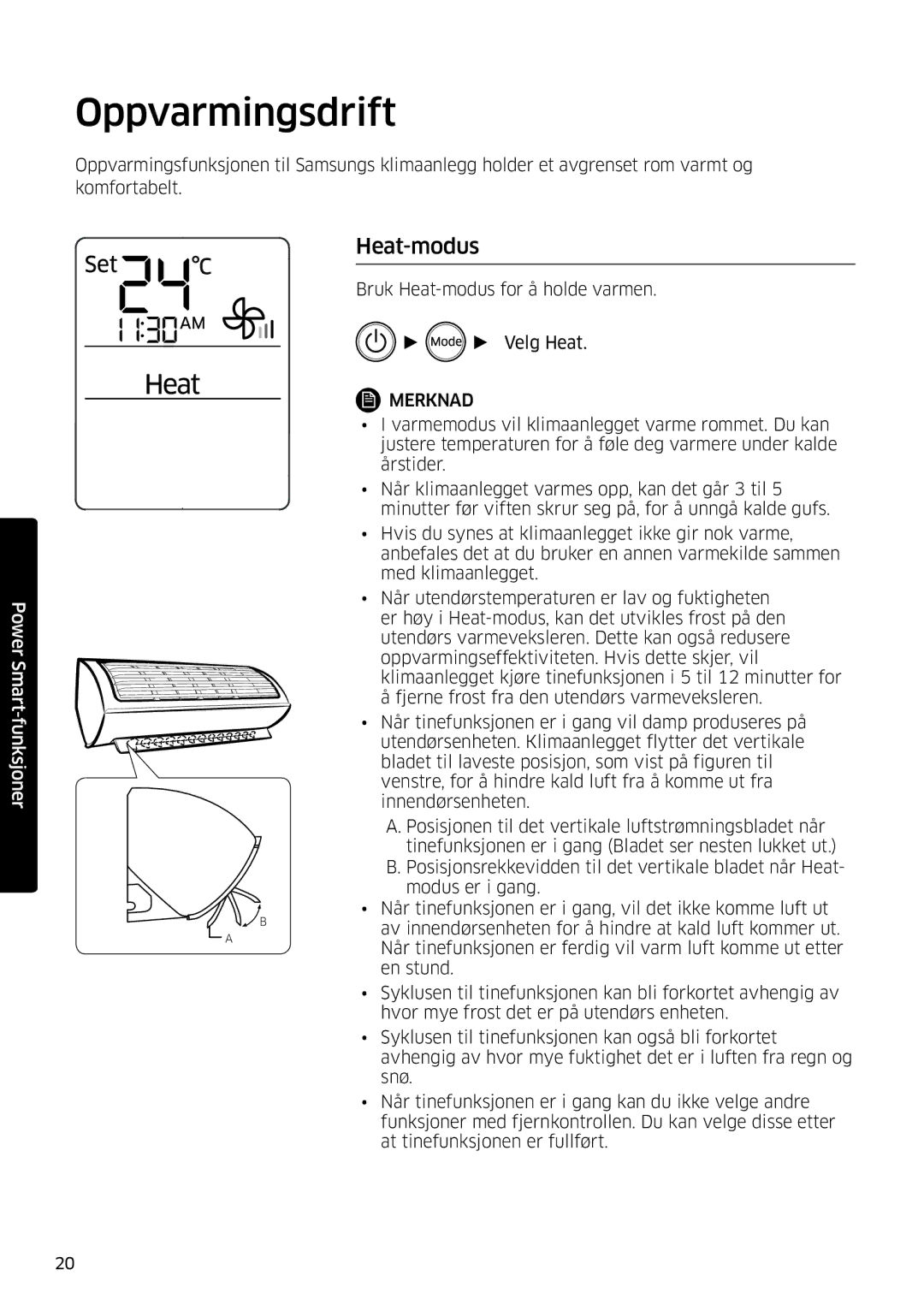 Samsung AR09KSFSQWKNEE, AR12KSFSQWKNEE manual Oppvarmingsdrift, Heat-modus 