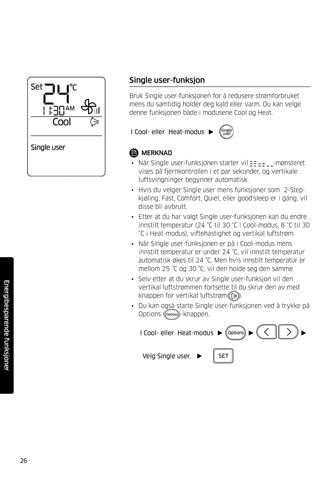 Samsung AR09KSFSQWKNEE, AR12KSFSQWKNEE manual Single user-funksjon 